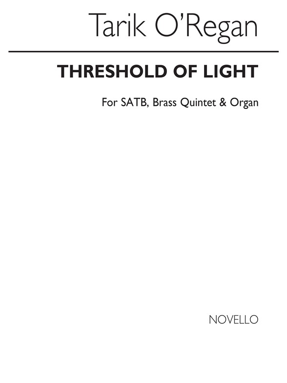 Tarik O'Regan: Threshold Of Light (Vocal Score)