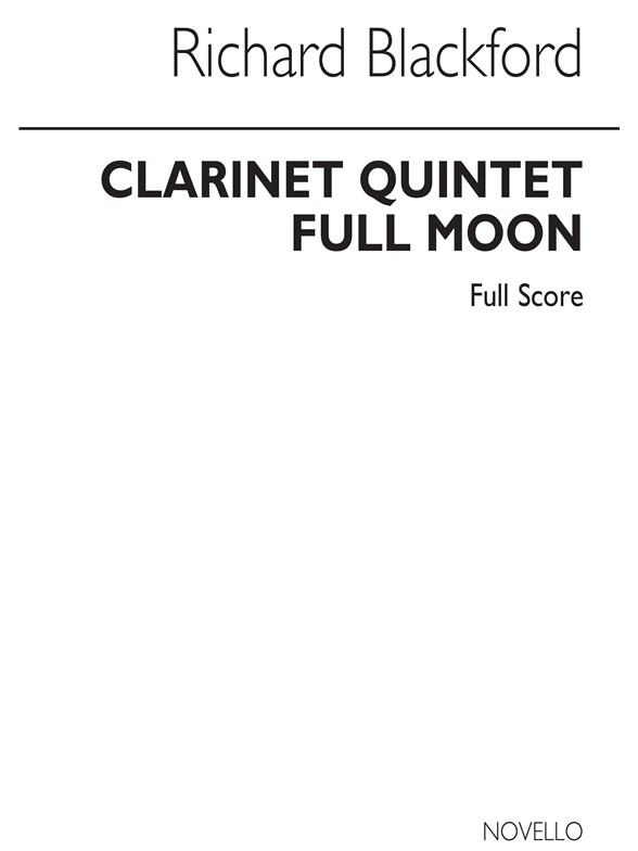 Richard Blackford: Full Moon - Clarinet Quintet (Score)