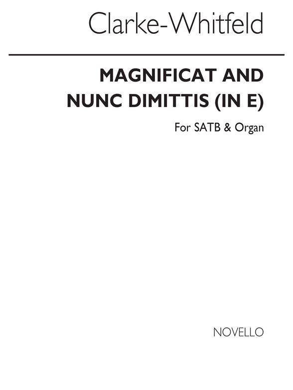 John Clarke-Whitfield: Magnificat And Nunc Dimittis In E