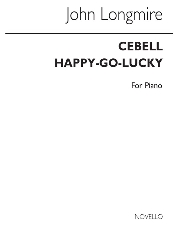 John Longmire: 1.Cebell 2.Happy-Go-Lucky