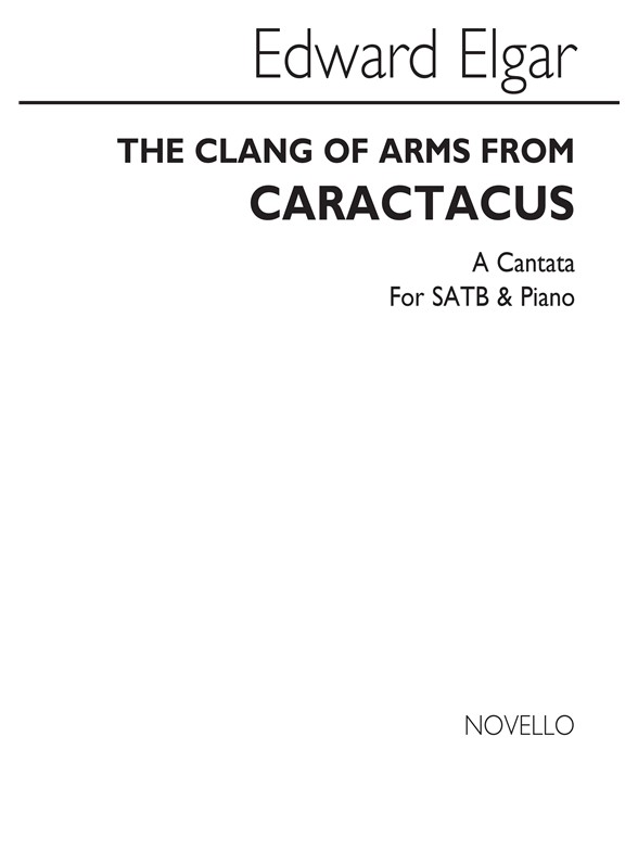 Edward Elgar: The Clang Of Arms (SATB)