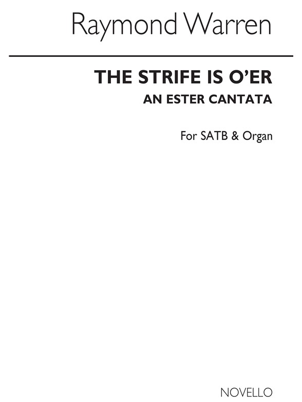 Raymond Warren: The Strife Is O'er