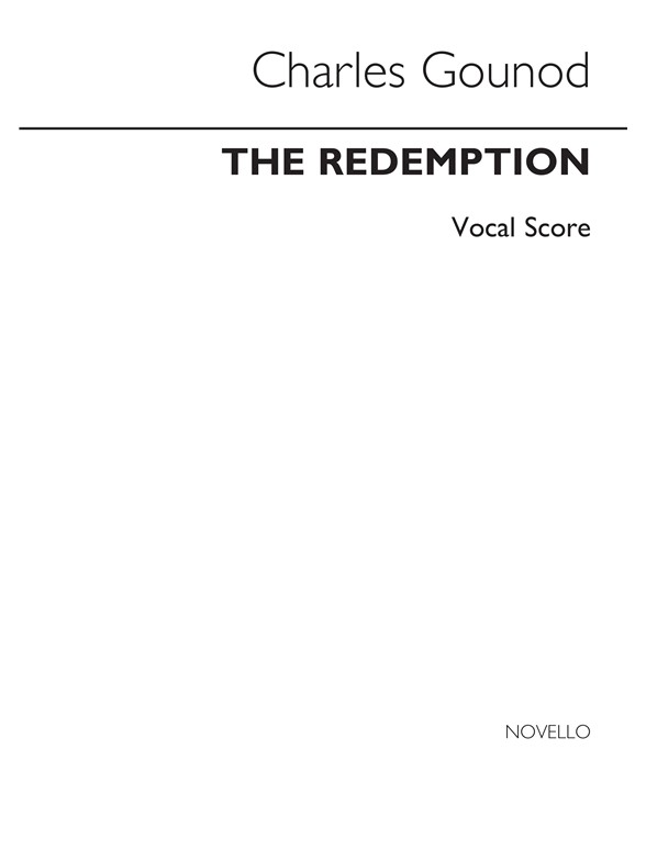 GOUNOD CHARLES REDEMPTION SATB & PIANO VOCAL SCORE