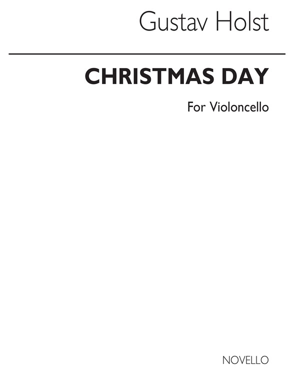 HOLST CHRISTMAS DAY-CELLO PART