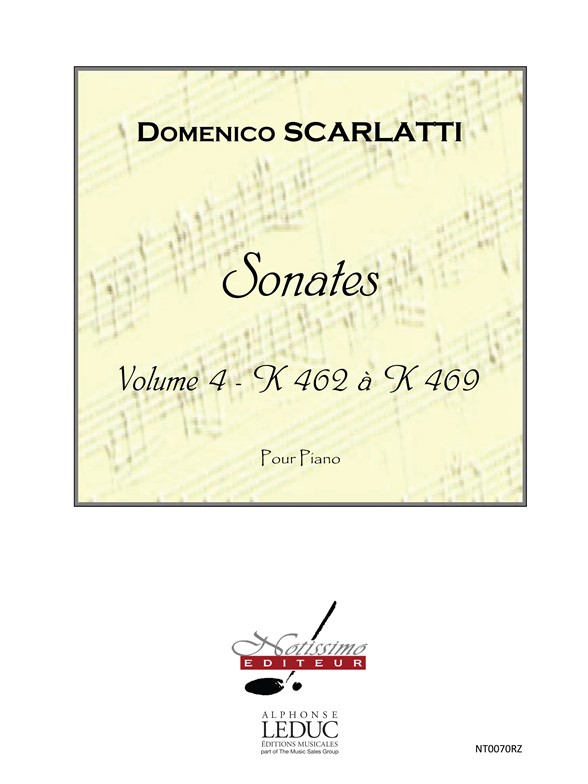Scarlatti Sonates Volume 4 K462 A K469 Piano Book