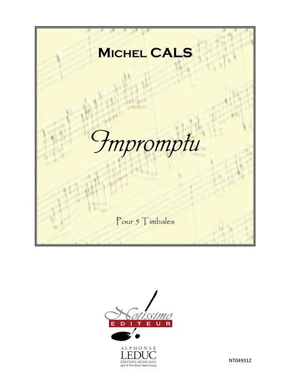 Cals Impromptu 5 Timbales Partition Kettledrum 5 Performance Scores