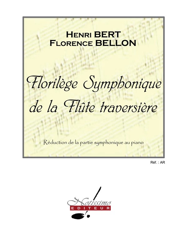 Bert Florilege Symphonique De La Flute Traversiere Flute & Piano Book