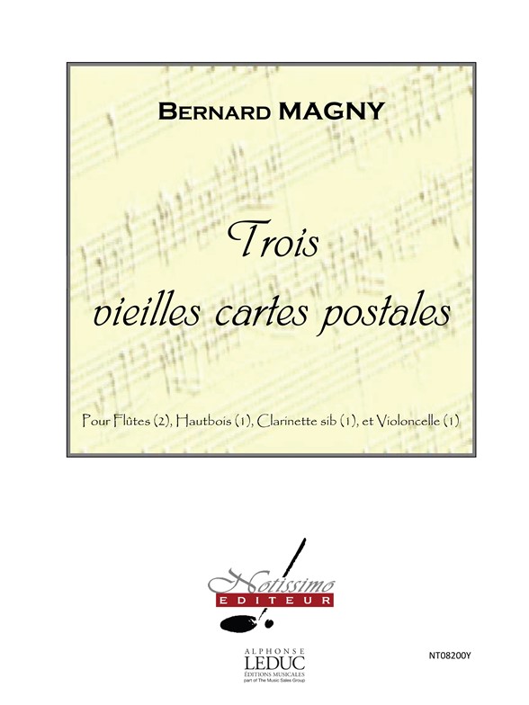 Magny 3 Vieilles Cartes Postales 2 Flutes Oboe Clarinet & Cello Sc/Pts