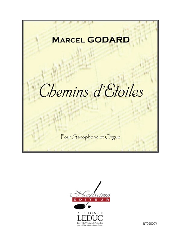 Godard Chemins D'etoiles Saxophone & Organ Book