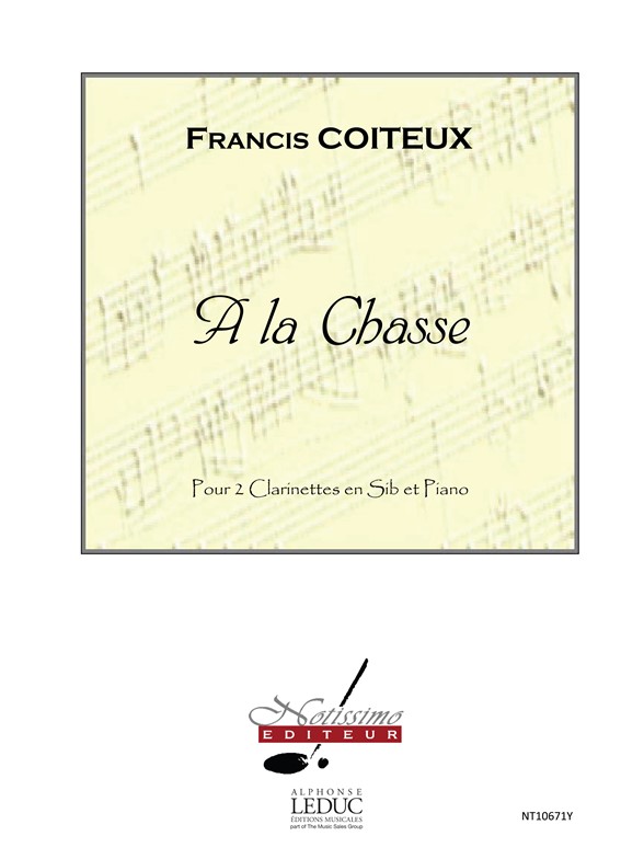 Coiteux A La Chasse 2 Clarinets & Piano Score/Parts