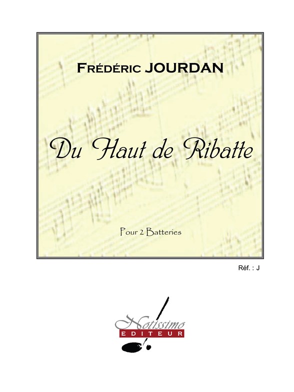 Jourdan Du Haut De Ribatte 2 Batteries Drums Book