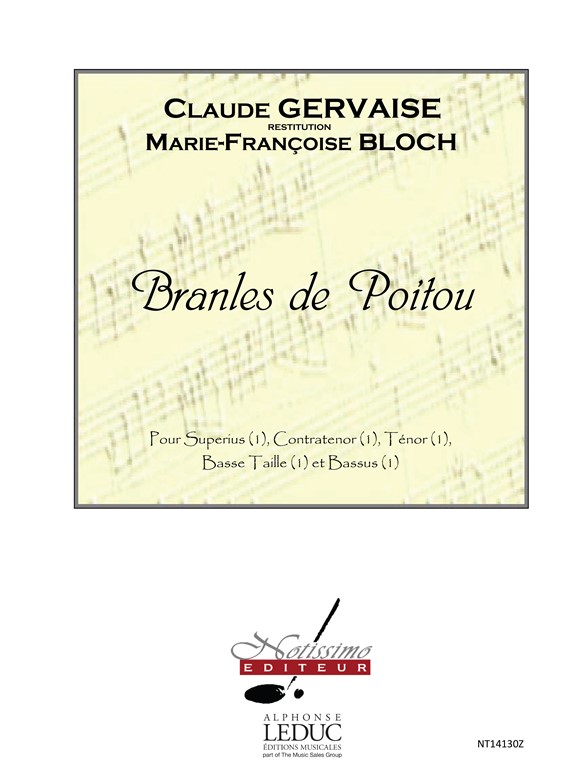 Gervaise Bloch Branles De Poitou Superius Male Voice Performance Score