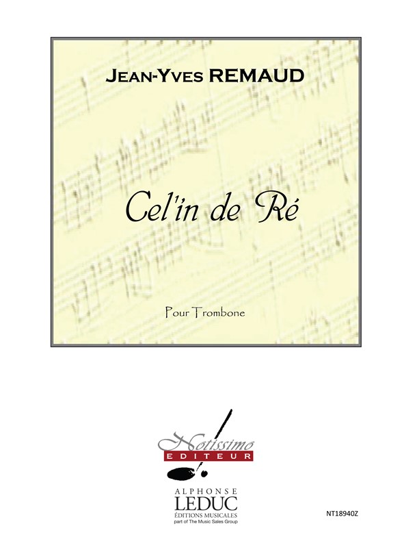 Remaud Cel'in De Re Trombone Solo Book