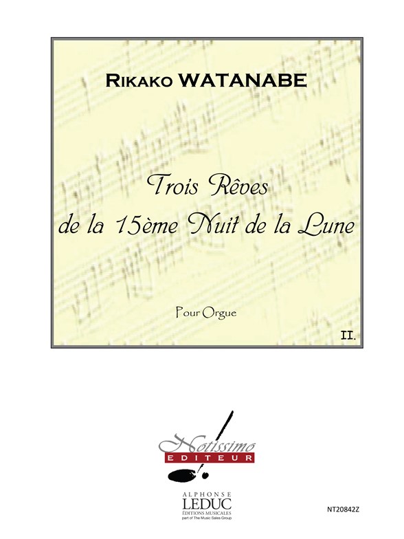 Watanabe 3 Reves De La 15eme Nuit De La Lune Reve No.2 Organ Book