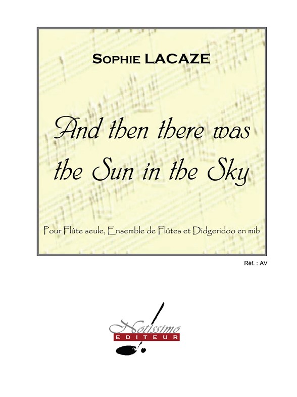 Lacaze And Then There Was The Sun In The Sky Flute Ens & Did Sc/Pts