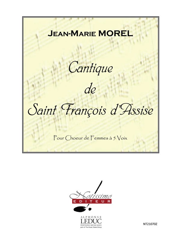 Morel Cantique De Saint Francois D'assise 5 Part Female Choir Choral