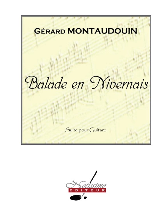 Montaudouin Gerard Balade En Nivernais Suite Guitar Book