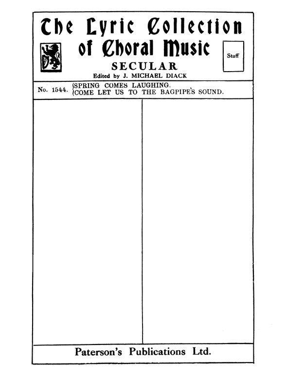 Bach Spring Comes Laughing / Come Let Us To The Bagpipes Sound Satb