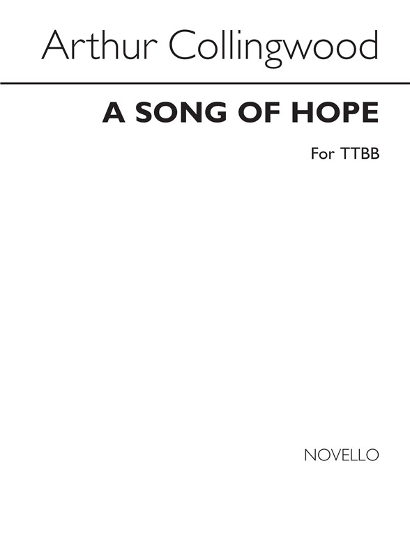 Collingwood, A A Song Of Hope Ttbb