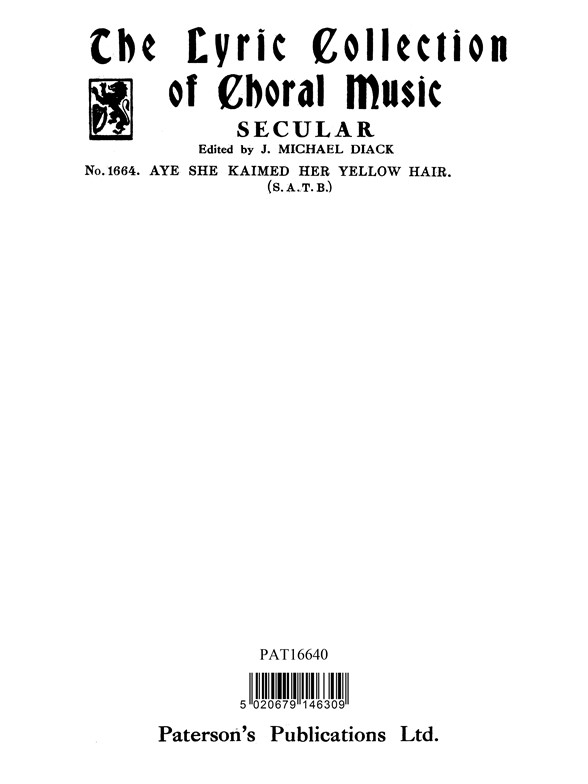 Robert Mcleod: Aye She Kaimed Her Yellow Hair - SATB