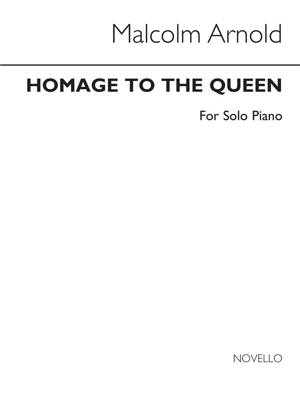 Malcolm Arnold: Suite From The Ballet 'Homage To The Queen' For Piano Op.42a