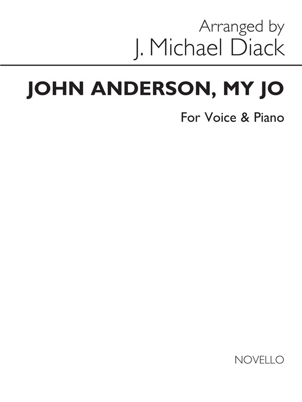 J. Michael Diack: John Anderson, My Jo Voice/Piano (Key-f & B Flat)