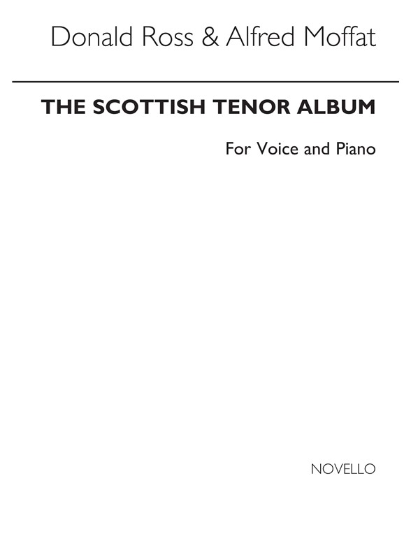 The Scottish Tenor Album Voice/Piano