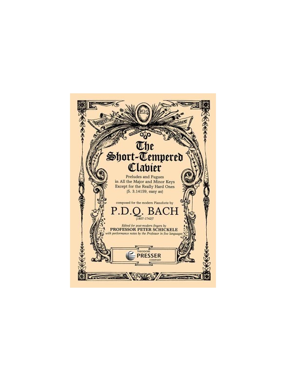 P.D.Q. Bach: The Short-Tempered Clavier