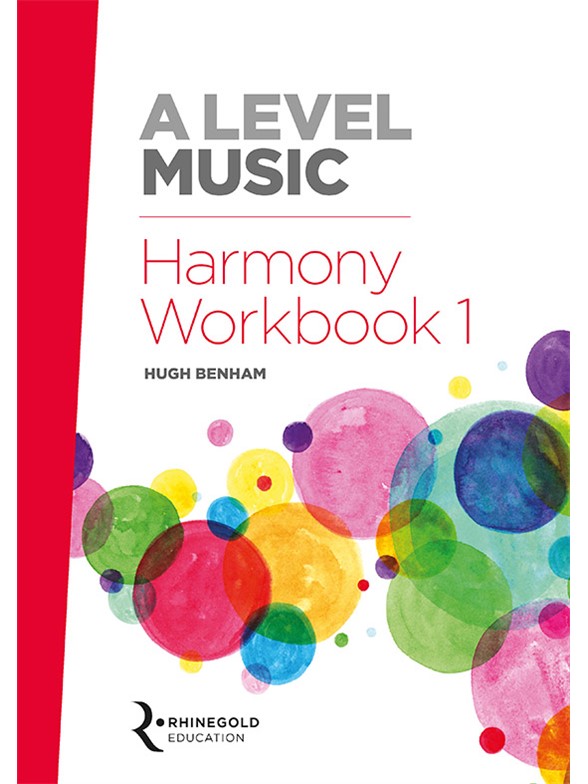 Rhinegold Education: A Level Music Harmony Workbook 1 By Hugh Benham