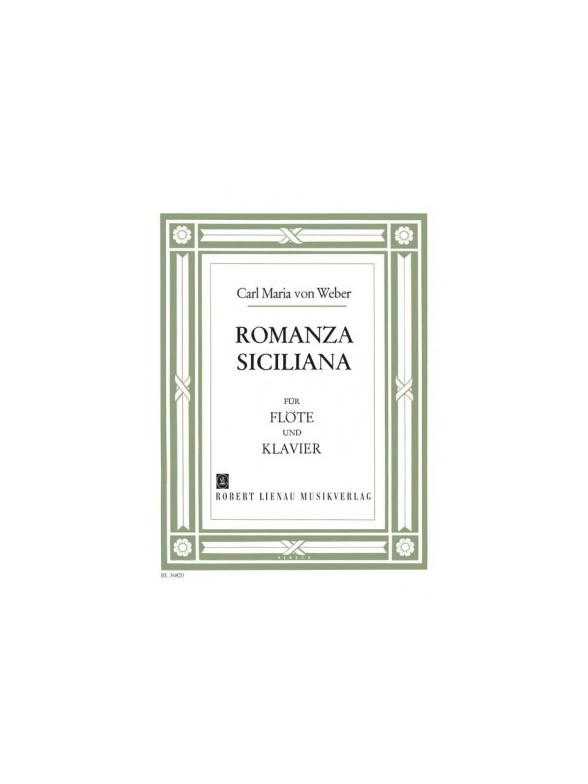 Carl Maria Von Weber: Romanza Siciliana - G Minor (Flute And Piano)