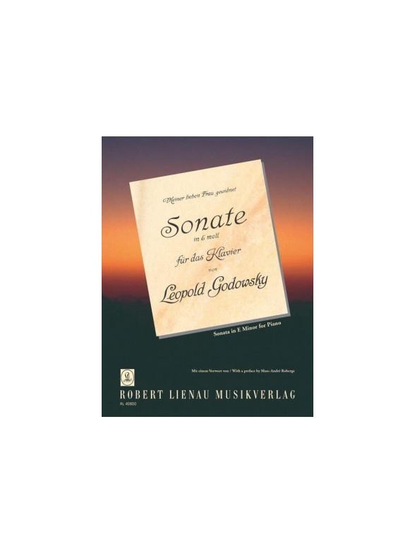 Godowsky: Sonata E Minor