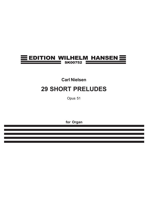 NIELSEN 29 SHORT PRELUDES OP.51