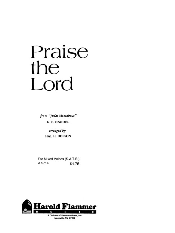 G.F. Handel: Praise The Lord
