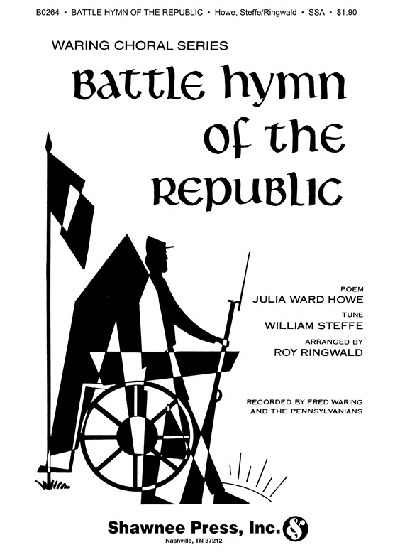 Steffe Battle Hymn Of The Republic Ssa