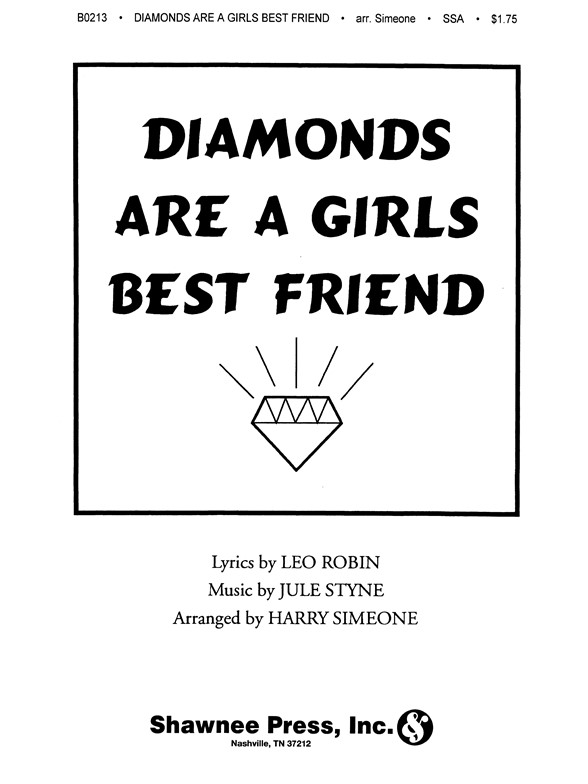 Jule Styne: Diamonds Are A Girl?s Best Friend (SSA)