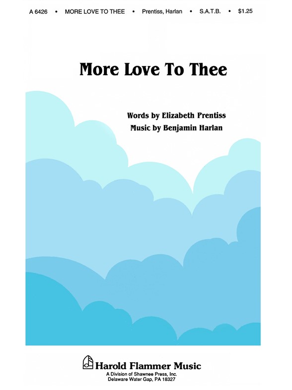 More Love To Thee (SATB)