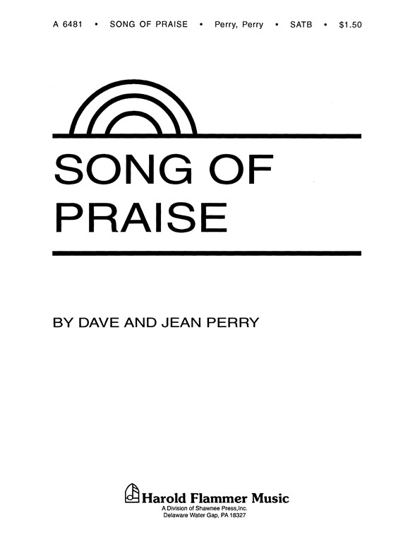 Dave And Jean Perry: Song Of Praise (SATB)