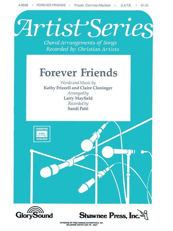 Forever Friends Satb