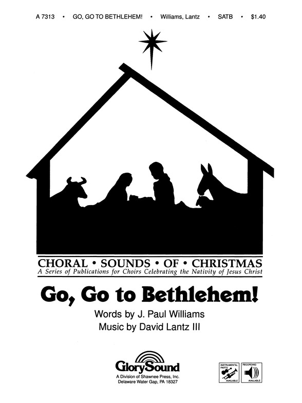 Go Go To Bethlehem (Williams) Satb