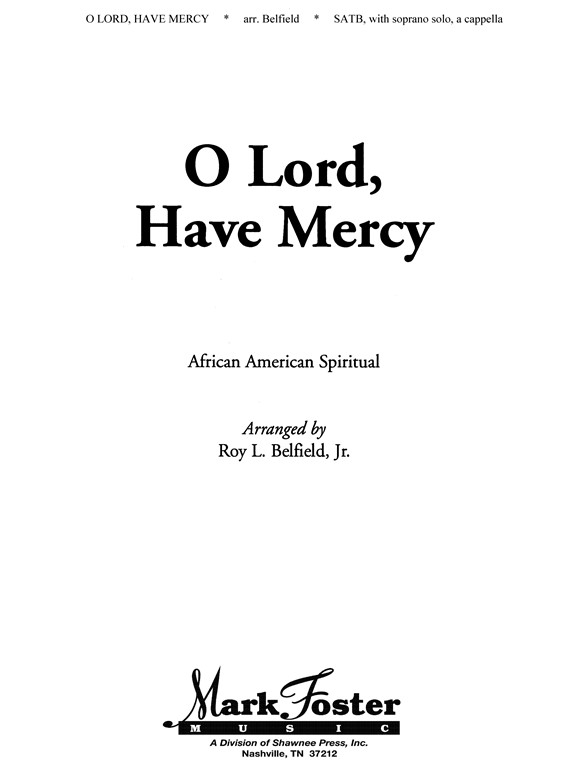 O Lord Have Mercy (SATB)