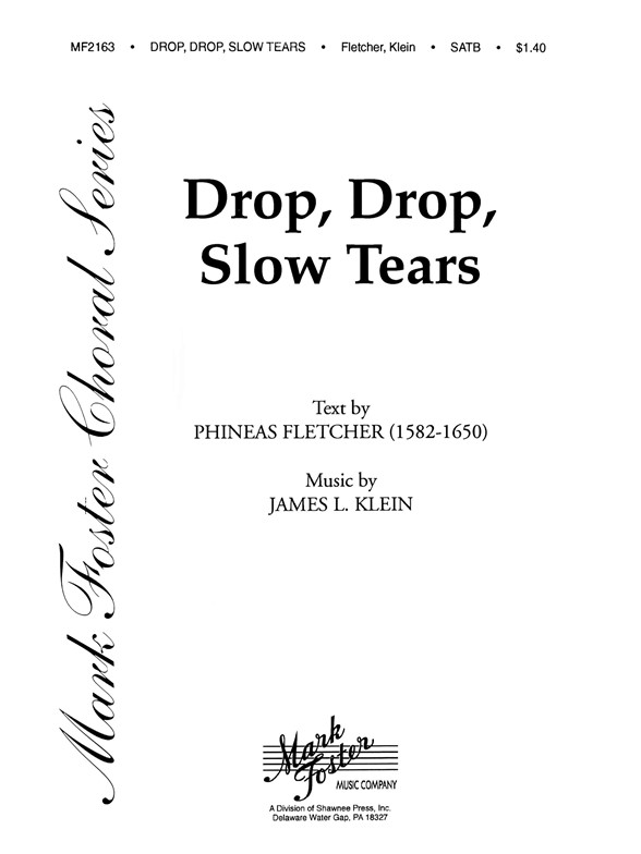 Drop, Drop, Slow Tears