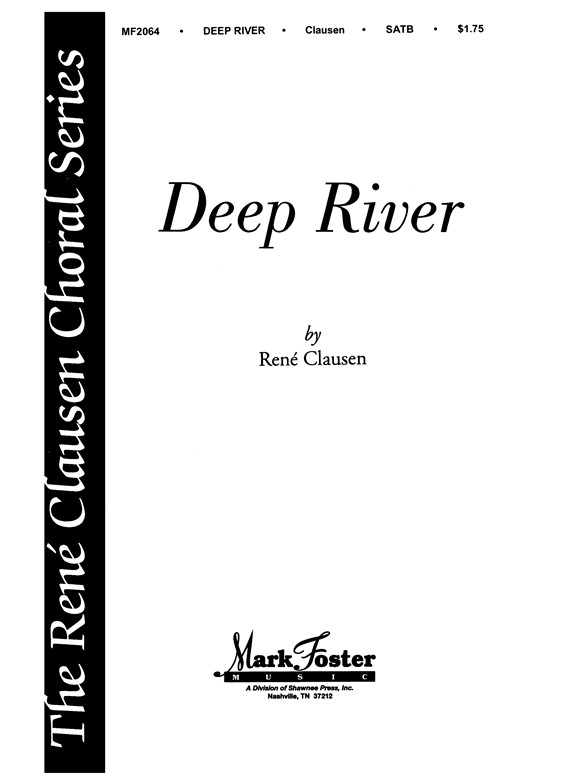 Clausen Deep River Satb