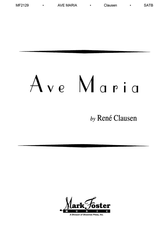Clausen Ave Maria Satb