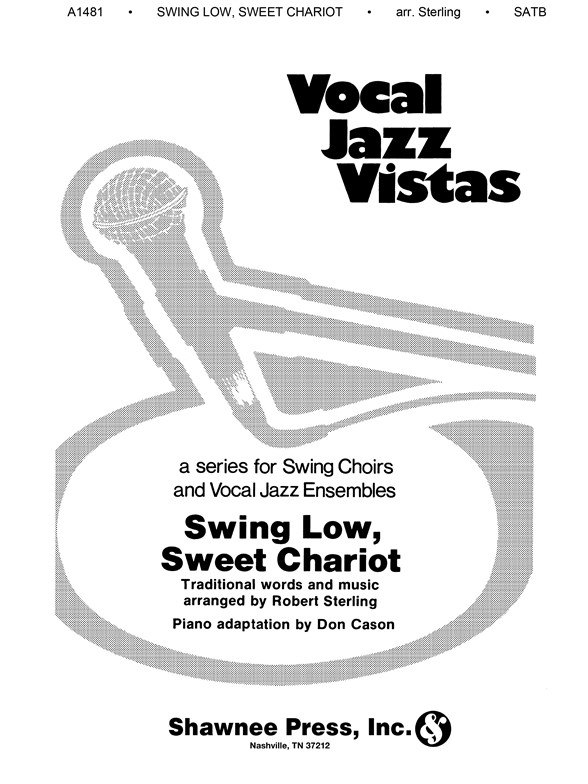 Swing Low, Sweet Chariot (SATB)