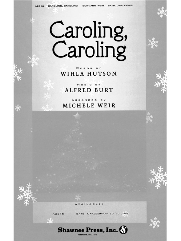 WEIR CAROLING, CAROLING (SATB, UNACCOMPANIED)
