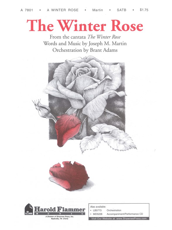 MARTIN WINTER ROSE, THE (THEME) SATB