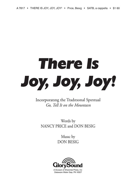 PRICE THERE IS JOY JOY JOY SATB A CAP