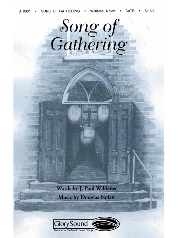 Douglas Nolan: Song Of Gathering