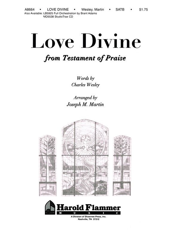 MARTIN LOVE DIVINE, ALL LOVE EXCELLING (FROM "TESTAMENT OF PRAISE") SA