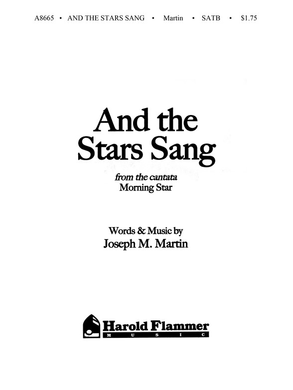 MARTIN AND THE STARS SANG (FROM "MORNINGSTAR") (SATB)